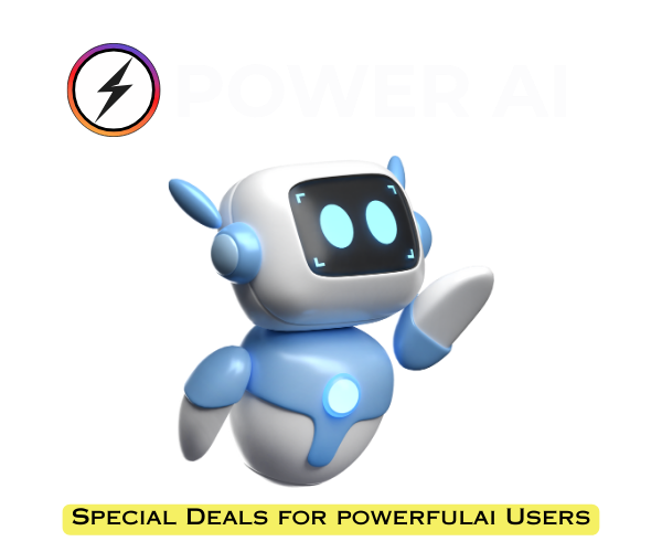 Special Offer for Powerfulai Users