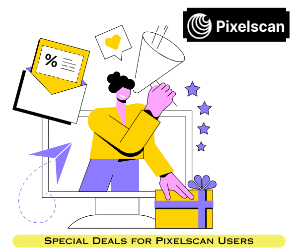 Special Offer for Pixelscan Users