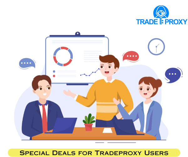 Special Offer for Tradeproxy Users
