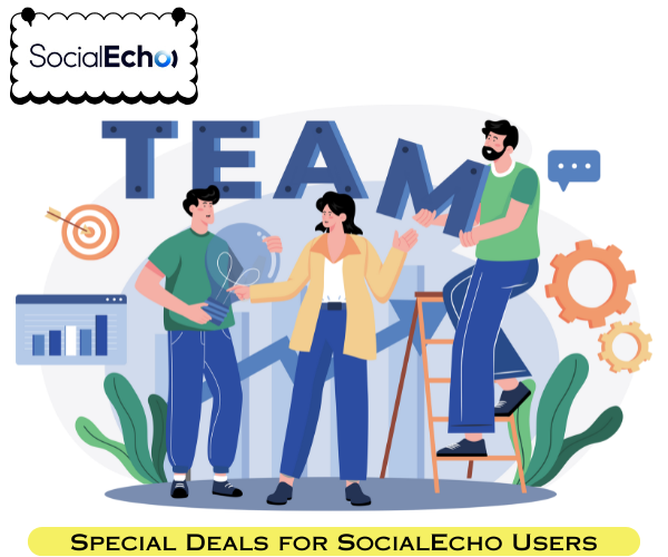 Special Offer for SocialEcho Users